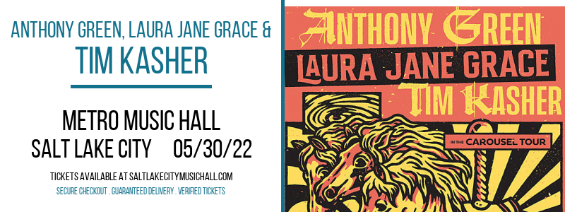 Anthony Green, Laura Jane Grace & Tim Kasher at Metro Music Hall tickets Anthony Green, Laura Jane Grace & Tim Kasher at Metro Music Hall