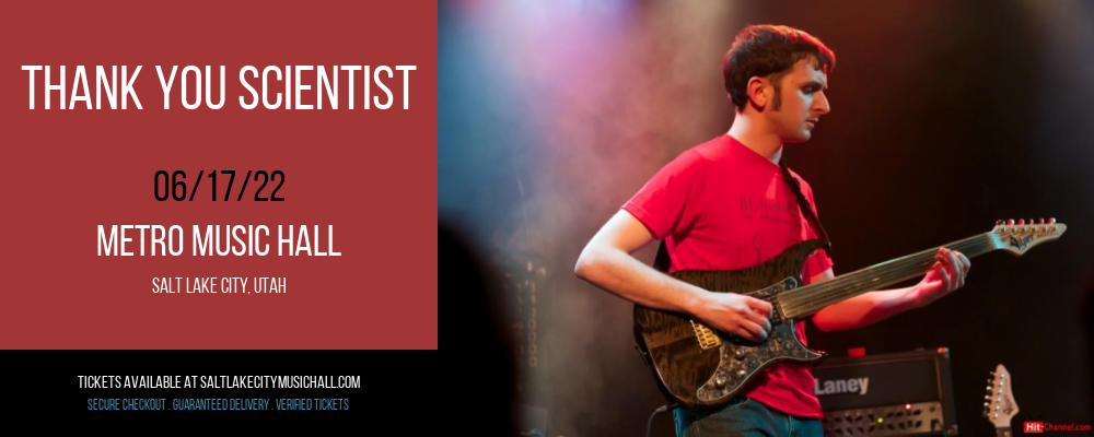 Thank You Scientist at Metro Music Hall tickets Thank You Scientist at Metro Music Hall
