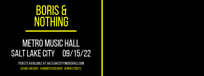 Boris & Nothing at Metro Music Hall tickets Boris & Nothing at Metro Music Hall