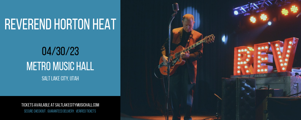 Reverend Horton Heat at Metro Music Hall tickets Reverend Horton Heat at Metro Music Hall