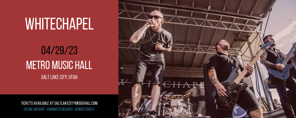 Whitechapel at Metro Music Hall tickets Whitechapel at Metro Music Hall