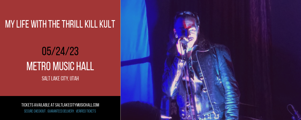 My Life With The Thrill Kill Kult at Metro Music Hall tickets My Life With The Thrill Kill Kult at Metro Music Hall