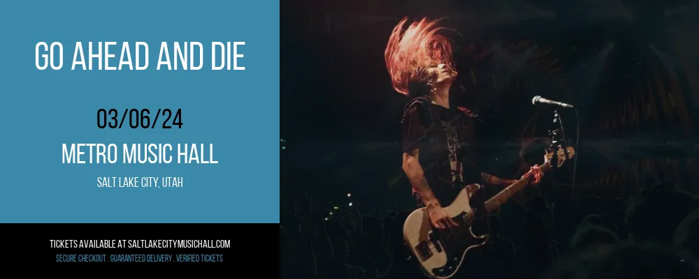 Go Ahead and Die at Metro Music Hall