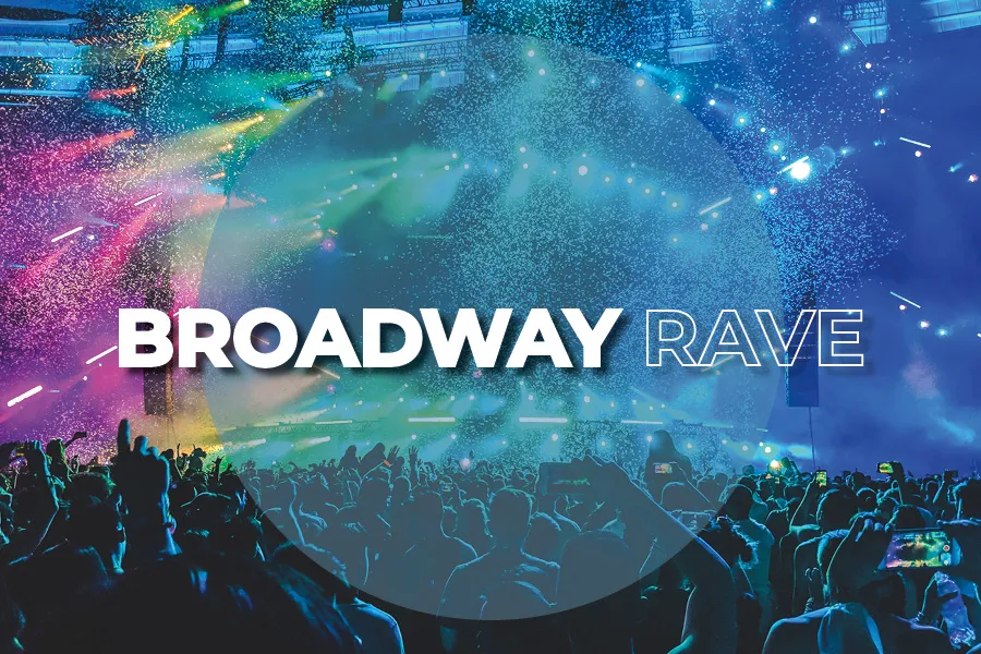 Broadway Rave tickets