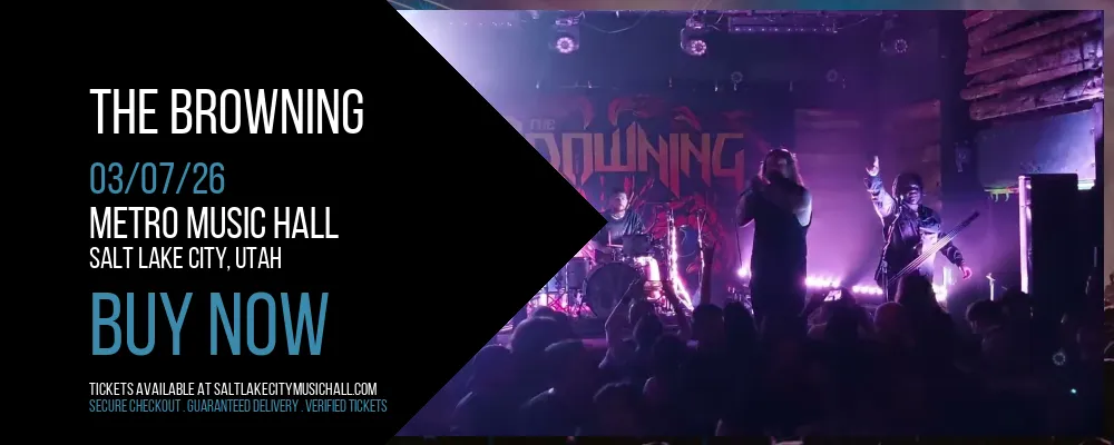 The Browning at Metro Music Hall