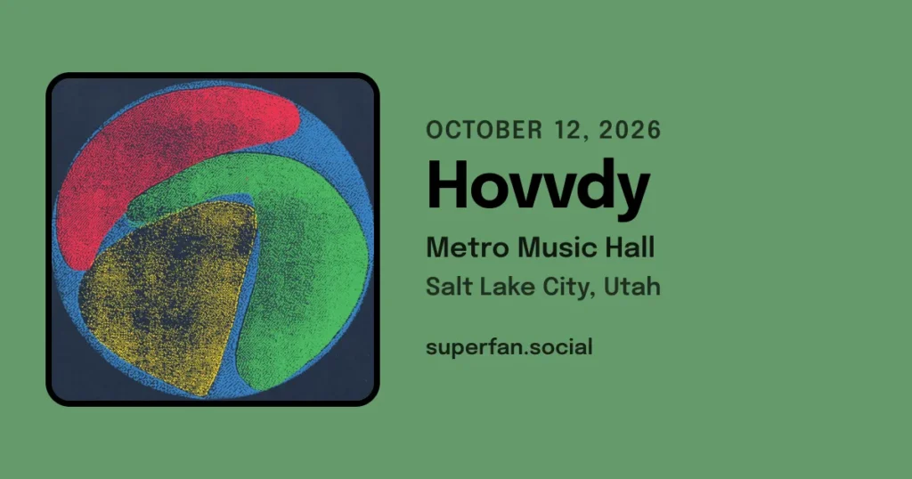Hovvdy at Metro Music Hall